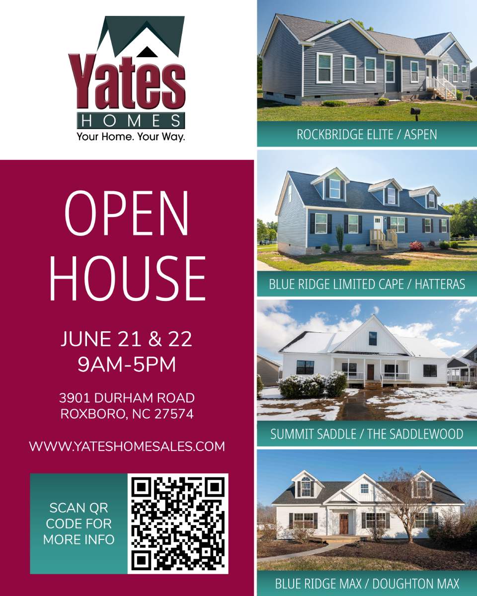 Yates Homes - Open House Event Roxboro location